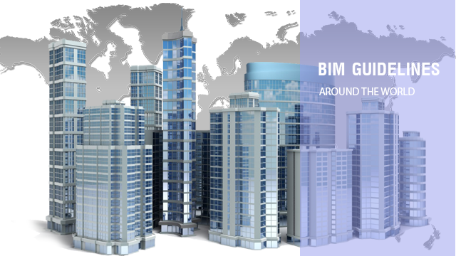 BIM guidelines around the world